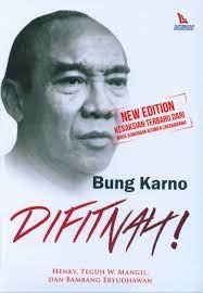 Bung Karno Di Fitnah!